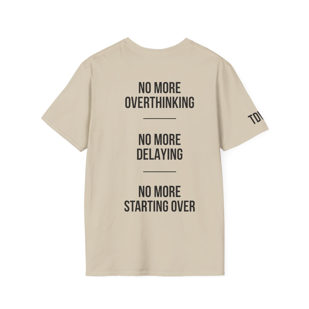 Execute The Vision Collection — 'No More Overthinking' Tee