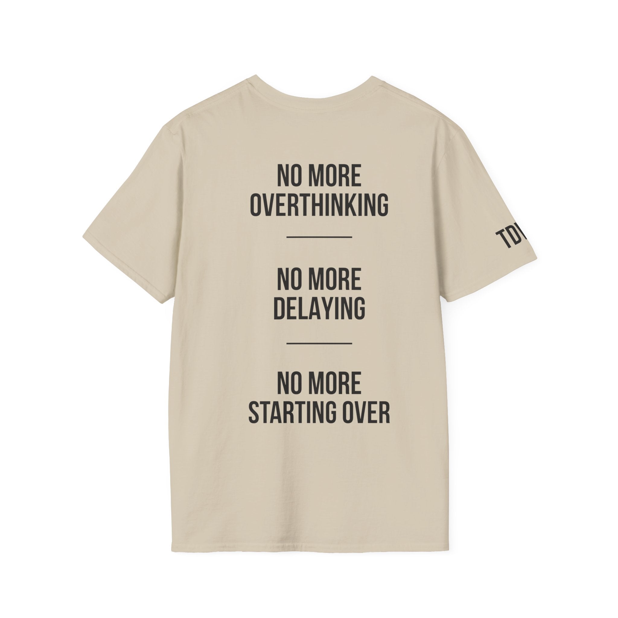 Execute The Vision Collection — 'No More Overthinking' Tee