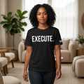 Execute The Vision — "You Prayed for It. You Saw the Vision. Now Build It." Tee