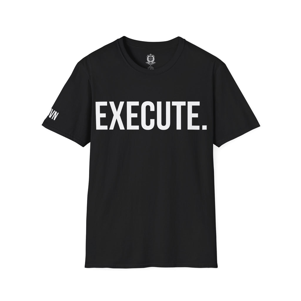 Execute The Vision — "You Prayed for It. You Saw the Vision. Now Build It." Tee